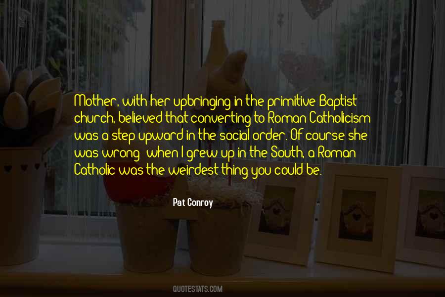 Quotes About Roman Catholicism #1383256