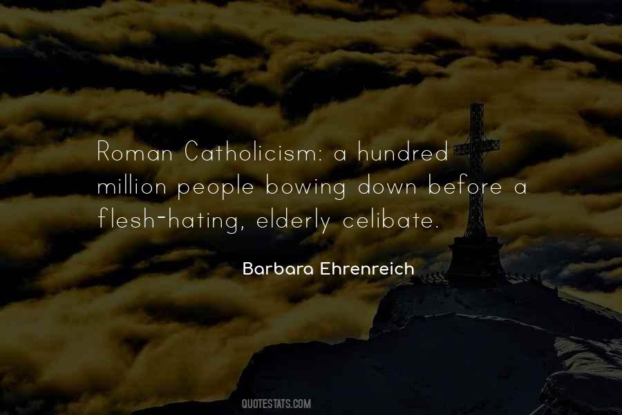 Quotes About Roman Catholicism #1492659