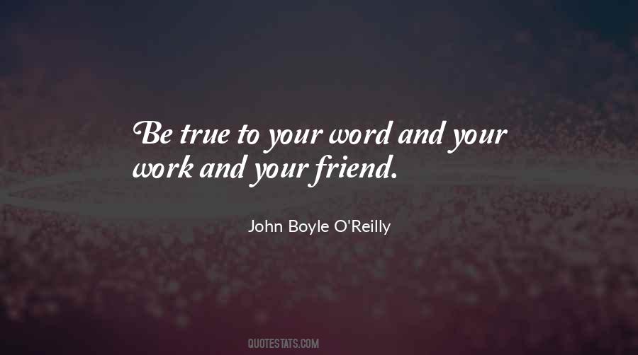 Quotes About True To Your Word #1737819