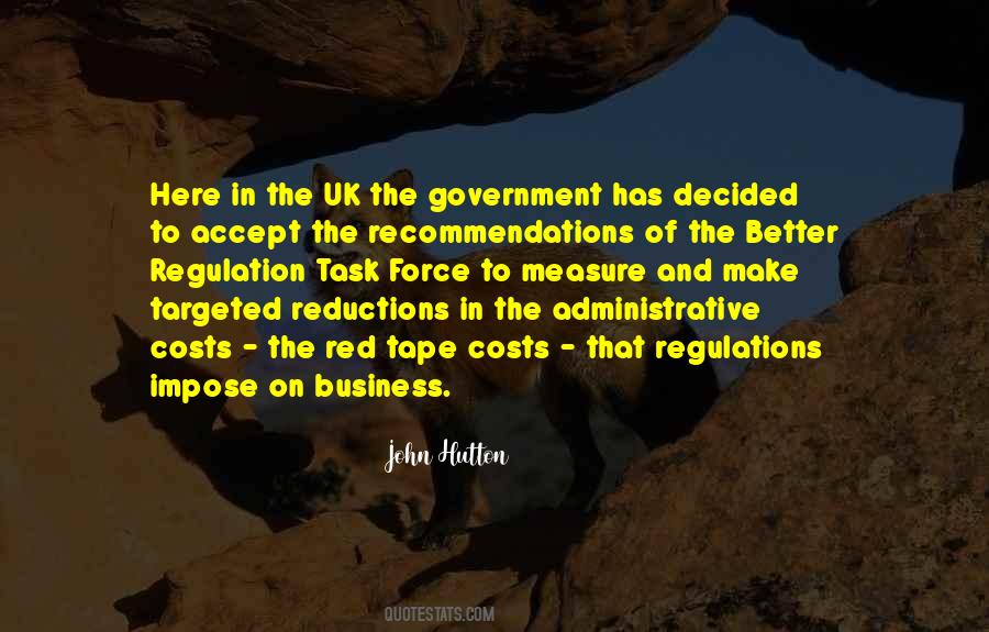 Quotes About Government Red Tape #128548