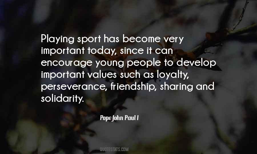 Quotes About Values Of Friendship #1837097