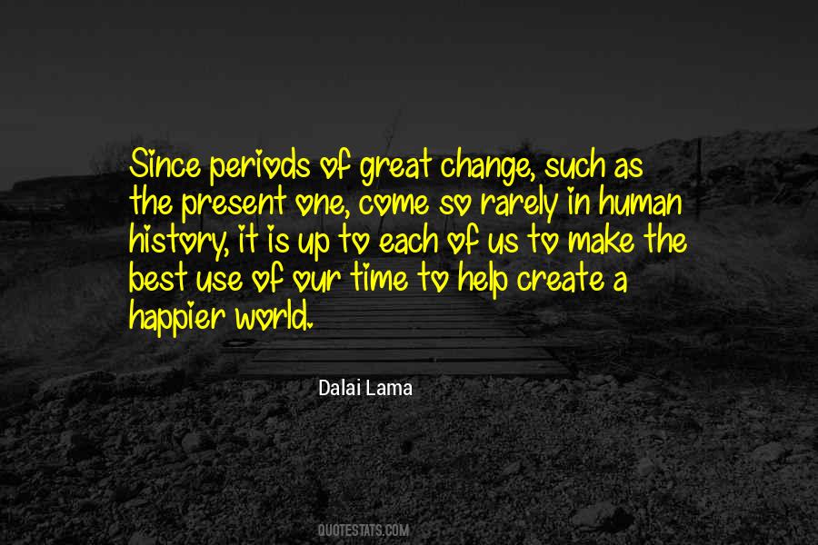 Great Change Quotes #373924