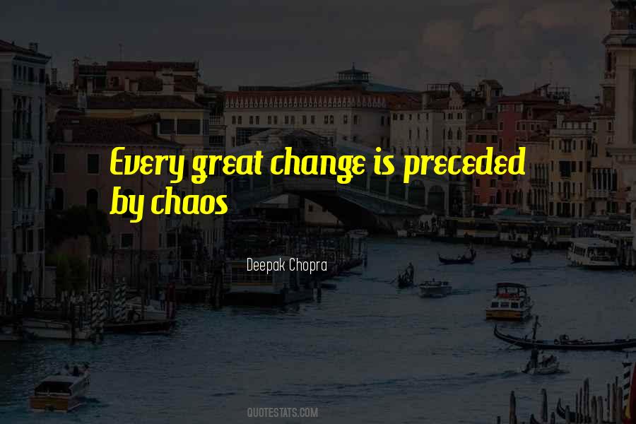 Great Change Quotes #608142