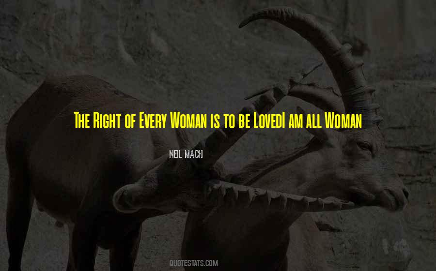 Quotes About Every Woman #1188078
