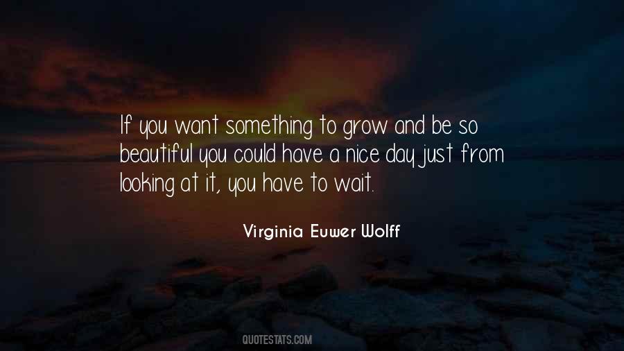 Quotes About If You Want Something #1682416