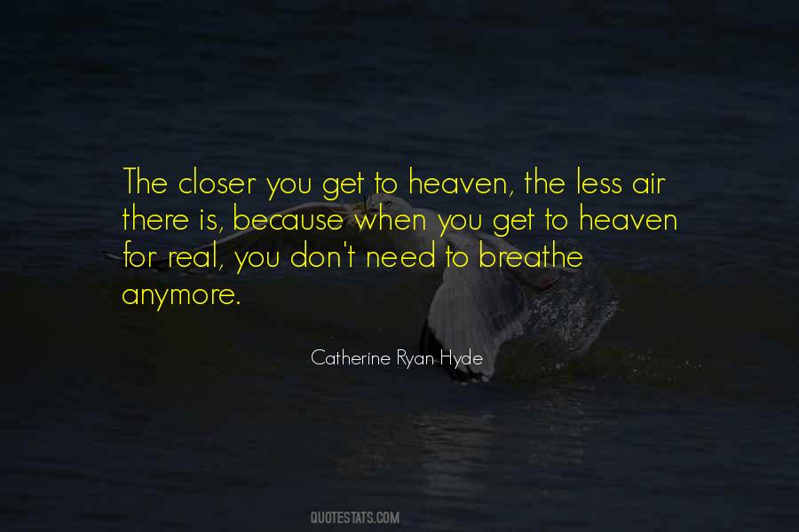 Heaven Is Real Quotes #800311