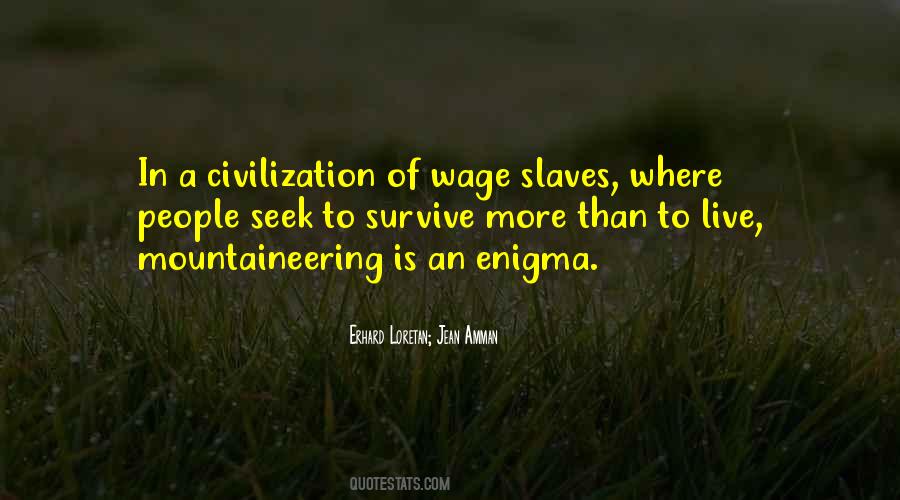 Quotes About Wage Slaves #1612015