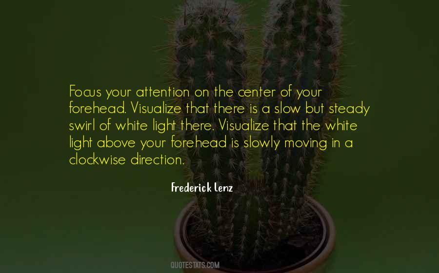 Quotes About Center Of Attention #1318184