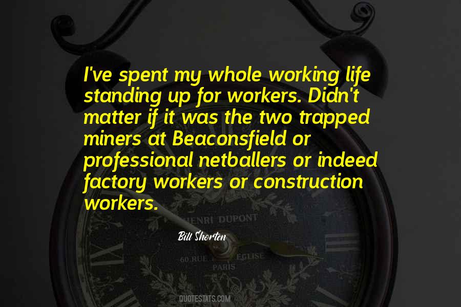 Quotes About Factory Workers #548671