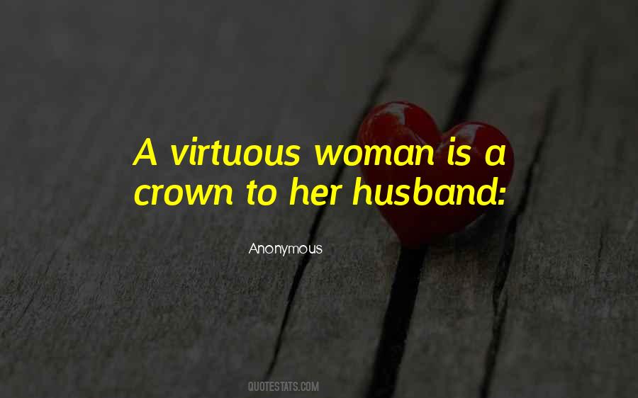 Quotes About Virtuous Woman #633284