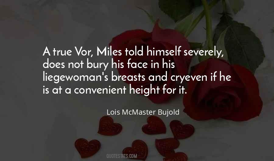 Miles Vorkosigan Quotes #125885