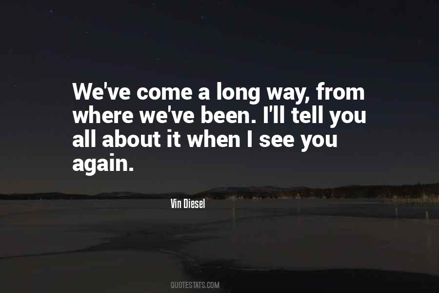 Quotes About See You Again #1115951
