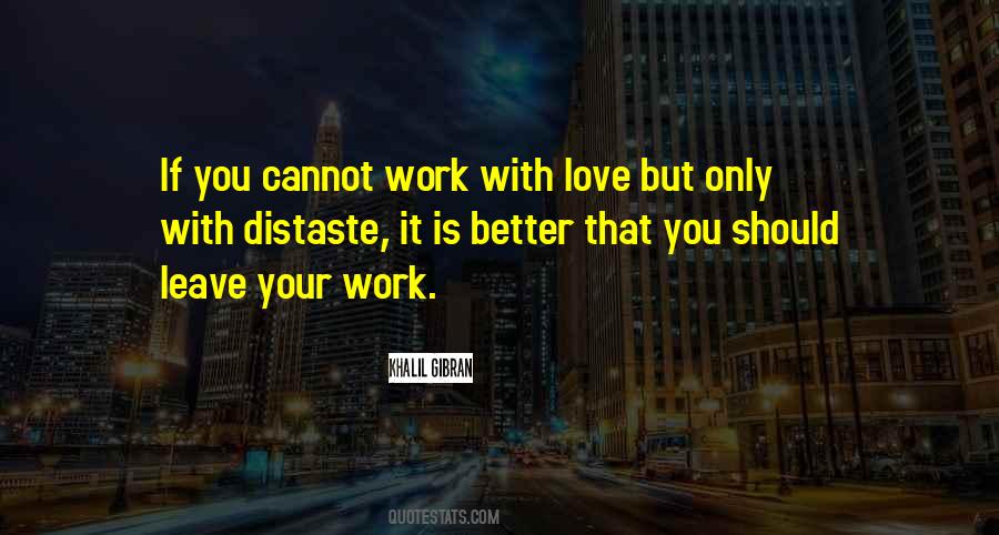 Quotes About Work You Love #106525