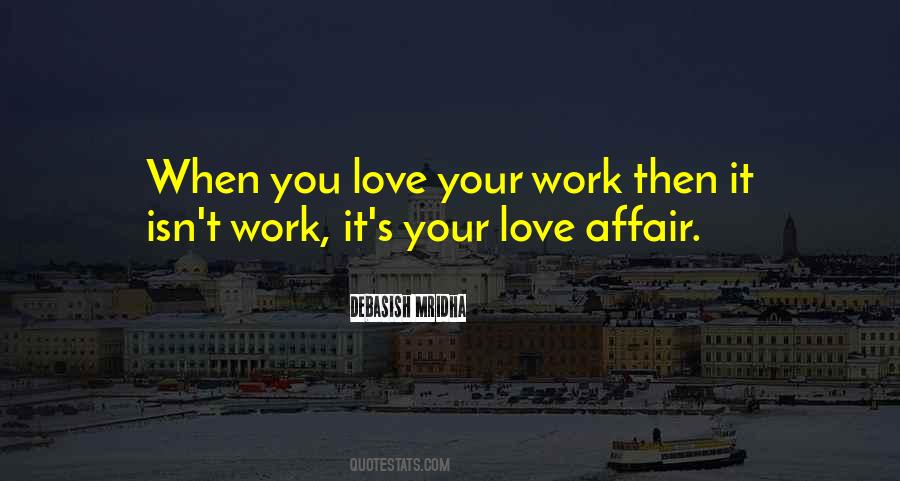 Quotes About Work You Love #99843