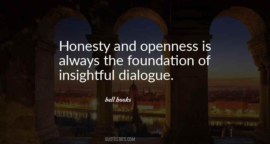 Quotes About Openness And Honesty #18057