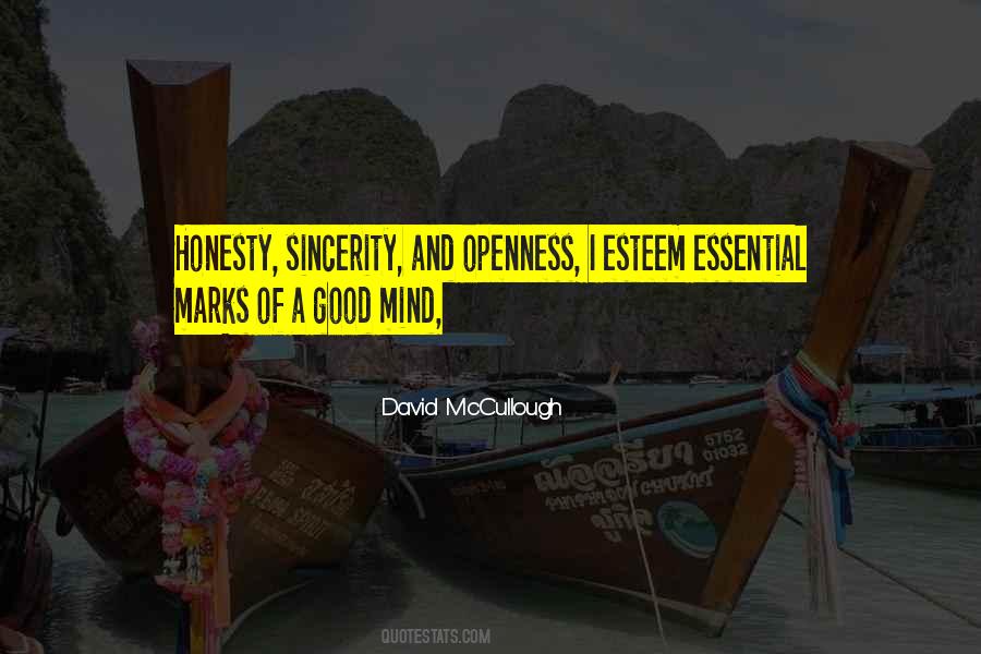 Quotes About Openness And Honesty #419324