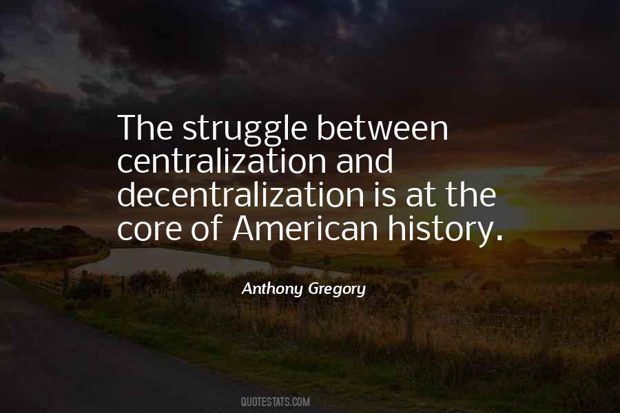 Quotes About Decentralization #1827750