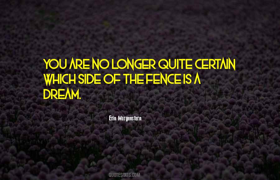 Side Of The Fence Quotes #1164460