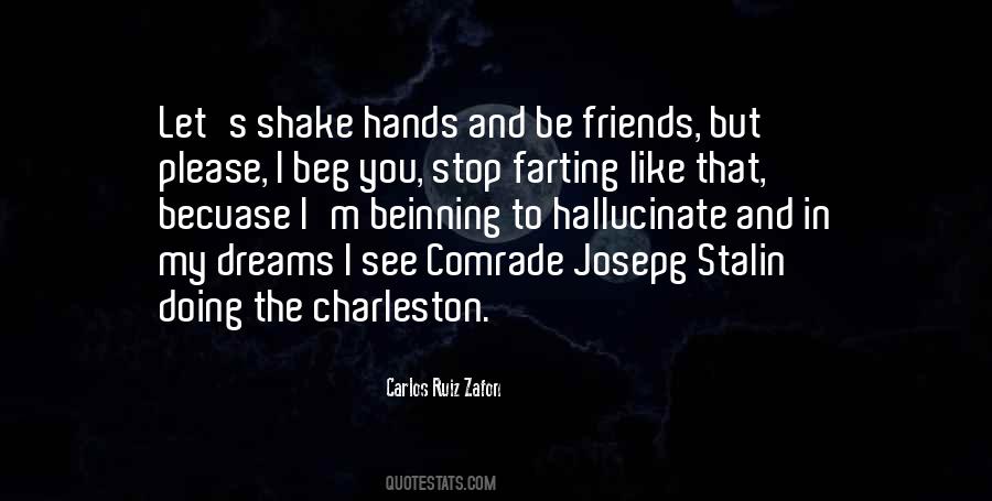 Quotes About Shake Hands #1365591