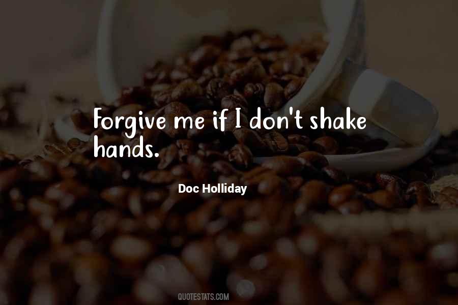 Quotes About Shake Hands #1739451