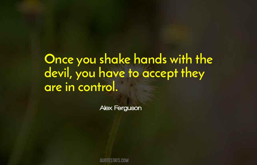 Quotes About Shake Hands #240660