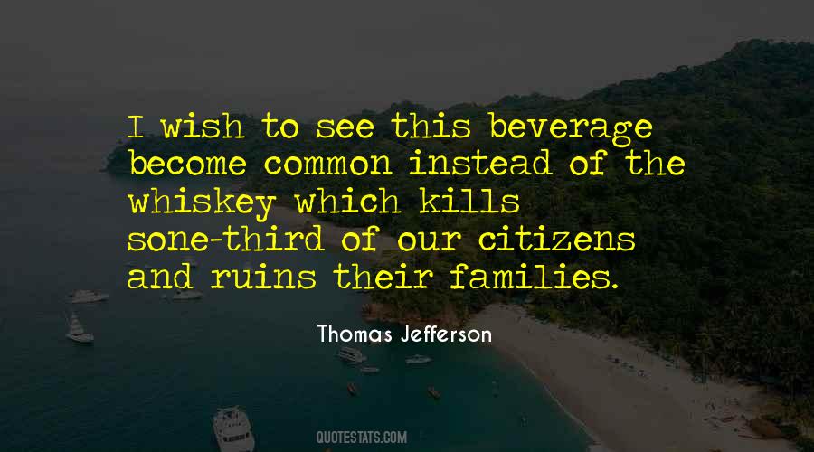 Quotes About Beer And Whiskey #1776403