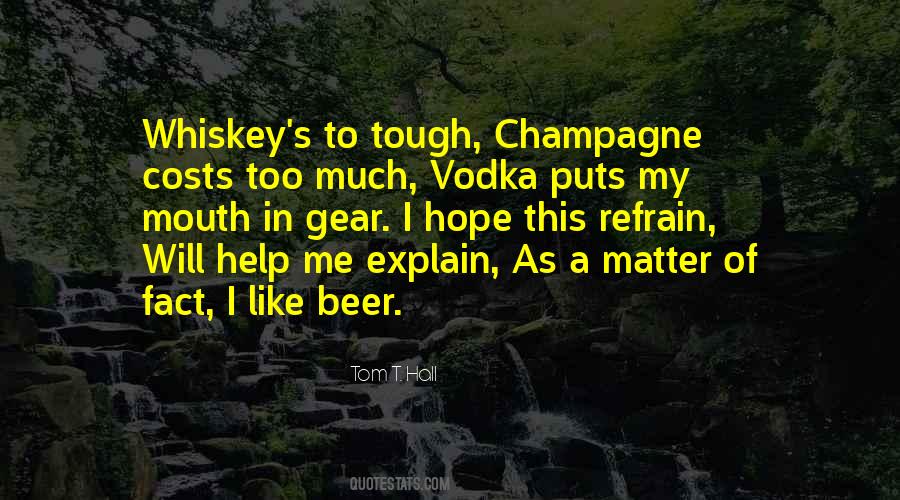 Quotes About Beer And Whiskey #524303