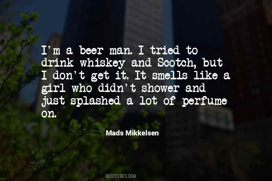 Quotes About Beer And Whiskey #526698