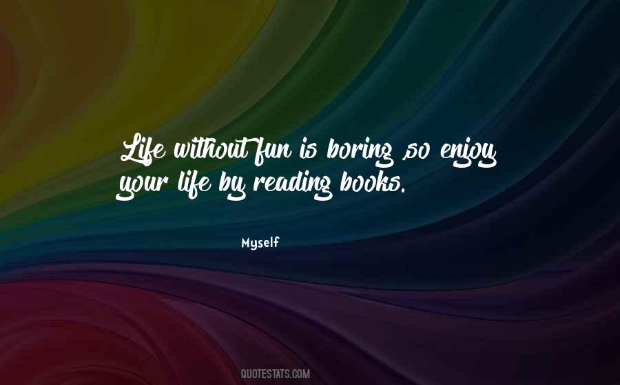 Quotes About Reading Books #1466229