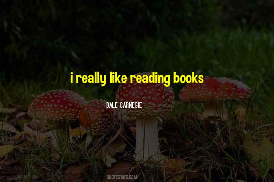 Quotes About Reading Books #1564358