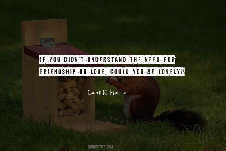 Quotes About Be Lonely #1156560