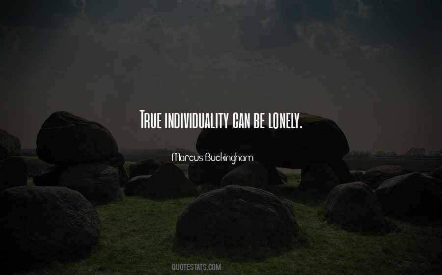 Quotes About Be Lonely #1423830