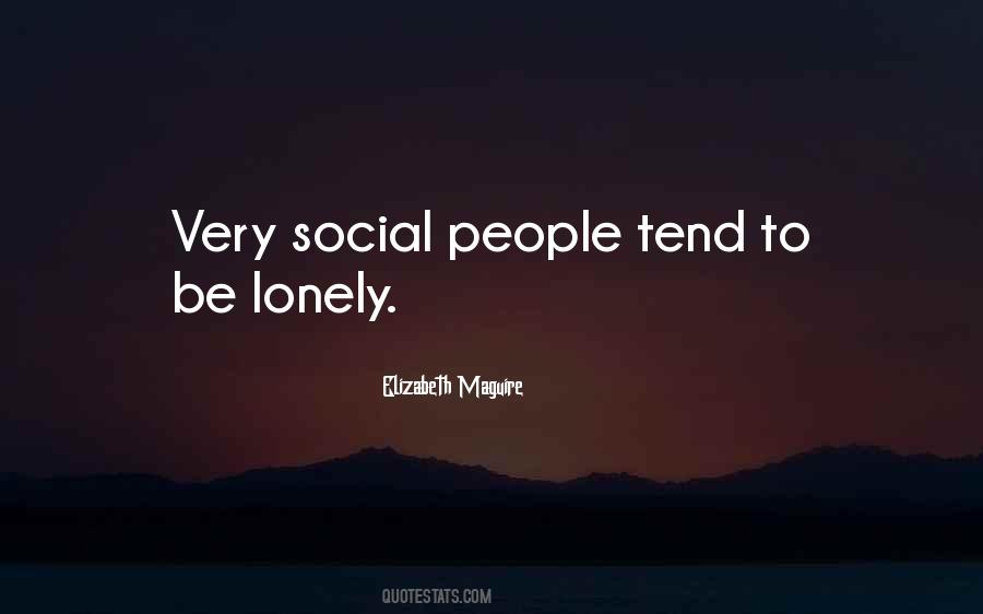 Quotes About Be Lonely #1538104