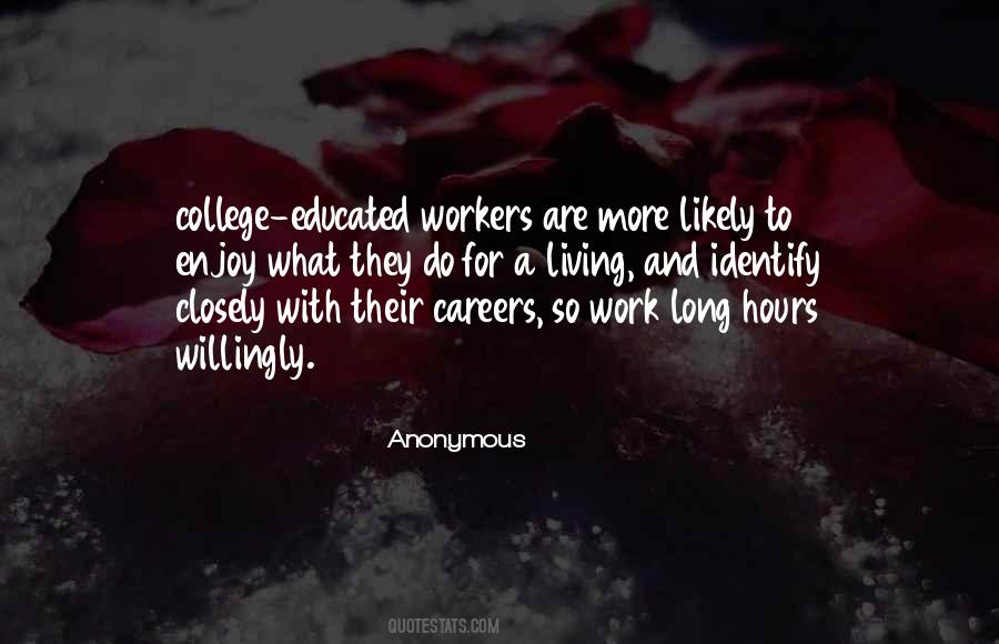 Willing Workers Quotes #2473