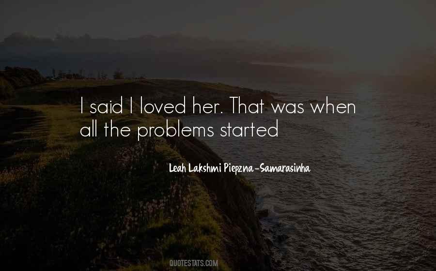 Quotes About Love Problems #424765