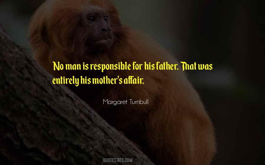 Quotes About Responsible Man #737307