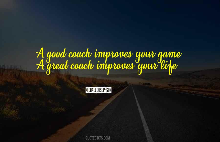 Quotes About Great Coaches #1221116