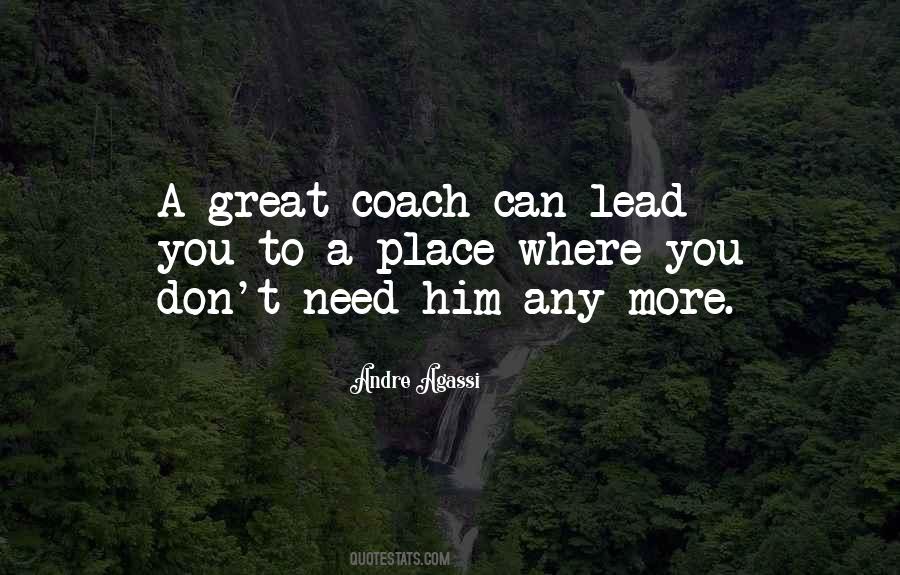 Quotes About Great Coaches #213645