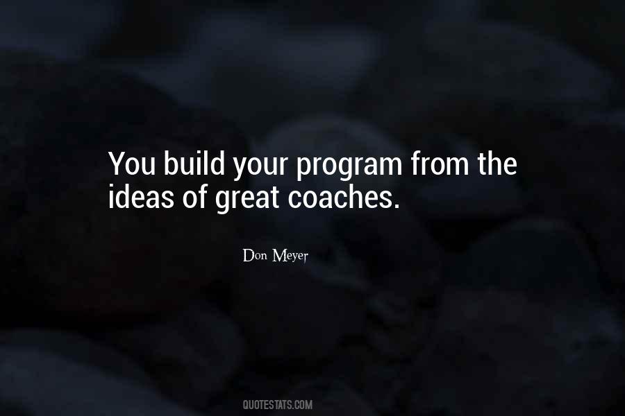 Quotes About Great Coaches #375727