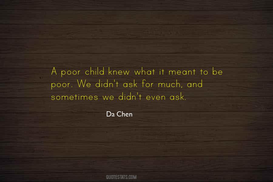 Quotes About Poor Child #1370511