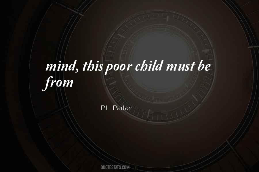 Quotes About Poor Child #217216