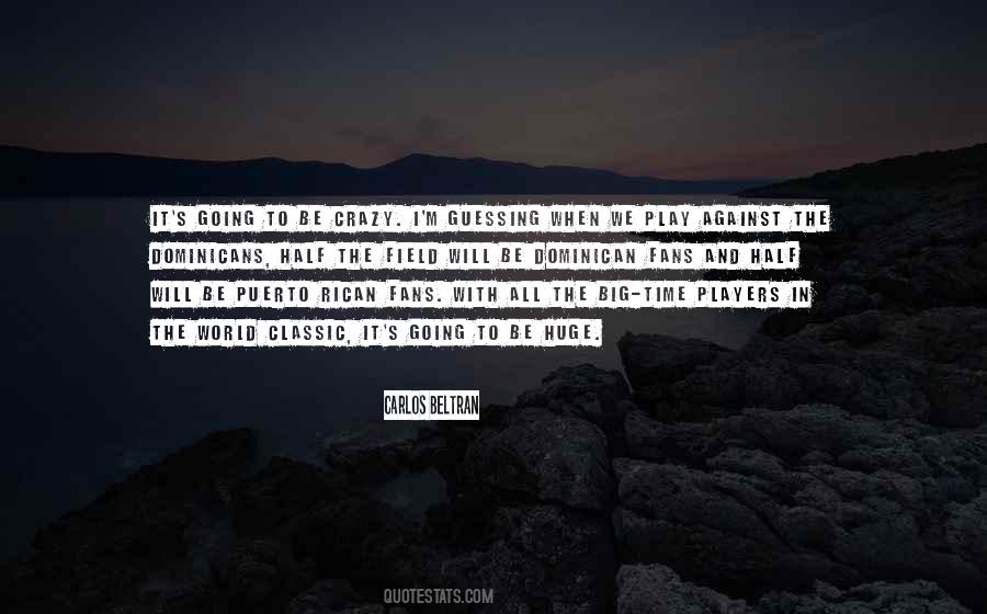 Quotes About Going Big #133726