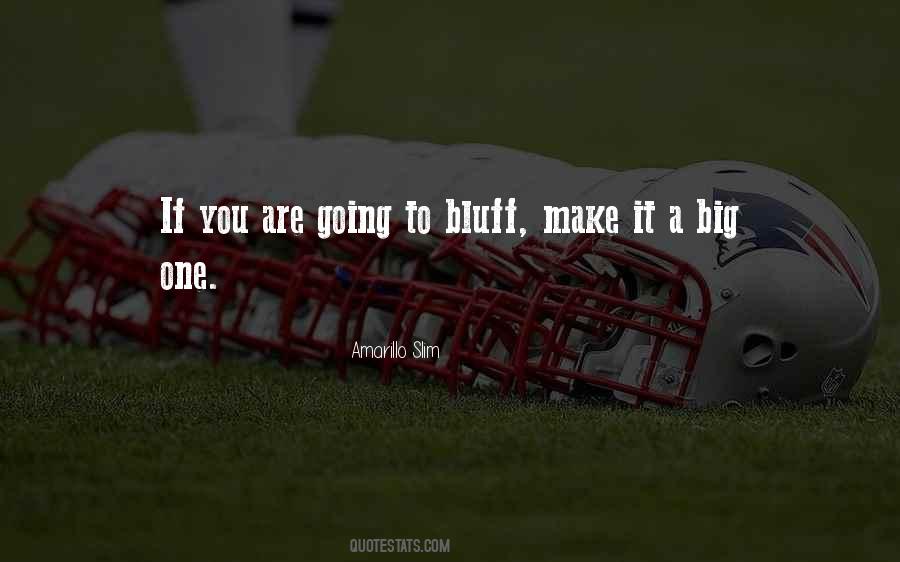 Quotes About Going Big #40400