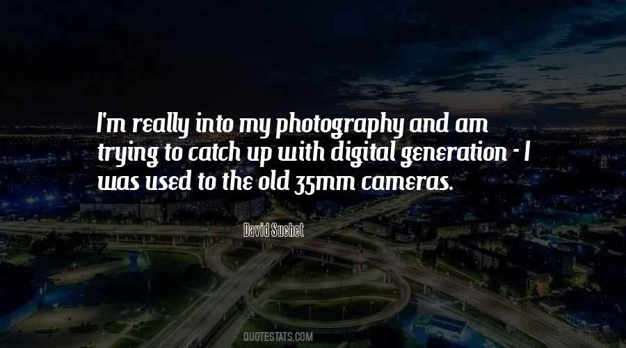 Quotes About Digital Photography #171198