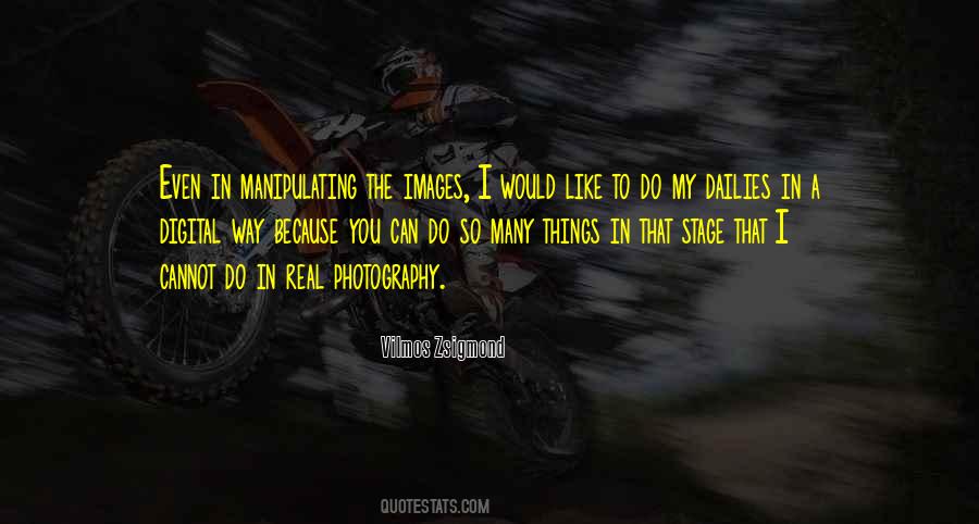 Quotes About Digital Photography #595255
