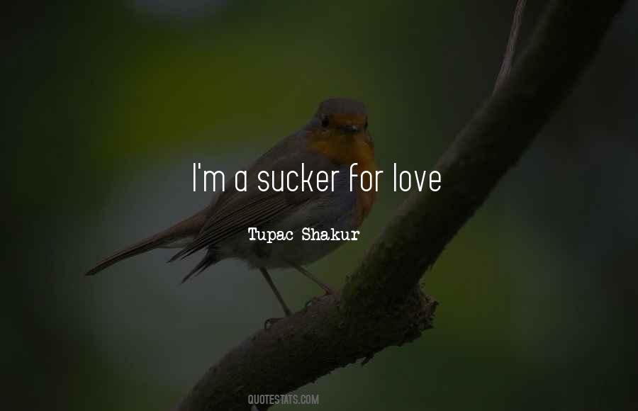 Quotes About Love Tupac #1601416