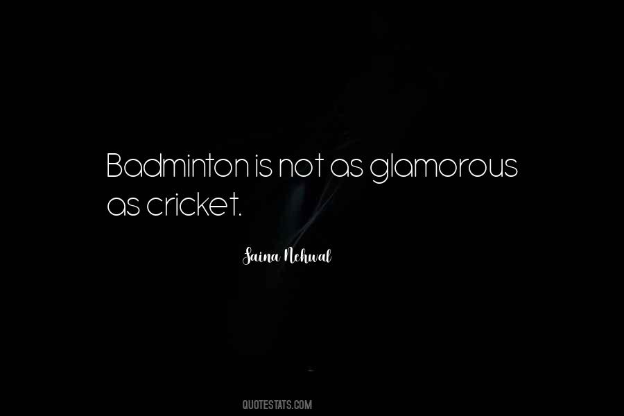 Quotes About Badminton #612149