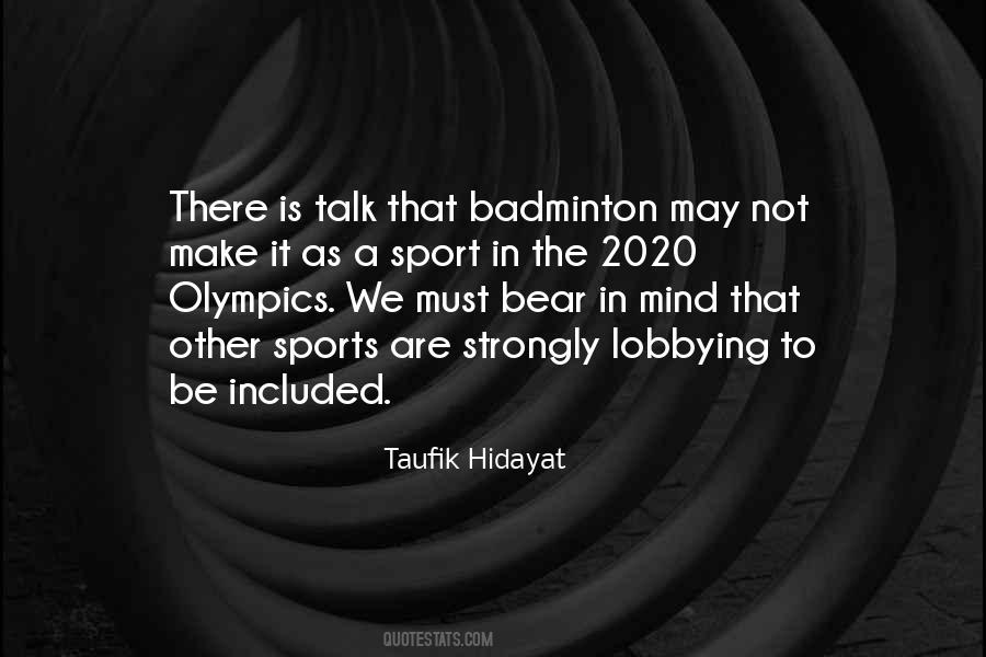 Quotes About Badminton #860075