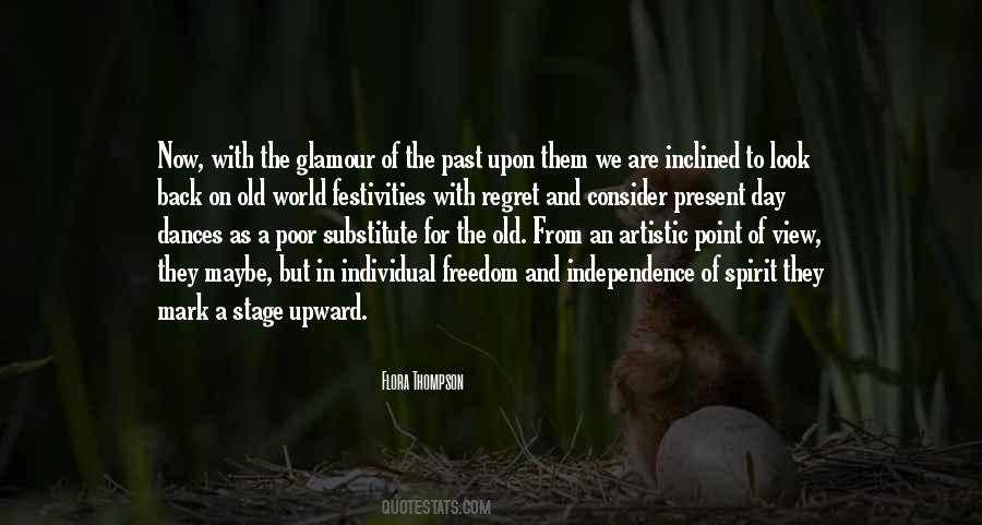 Quotes About Freedom From The Past #1386521