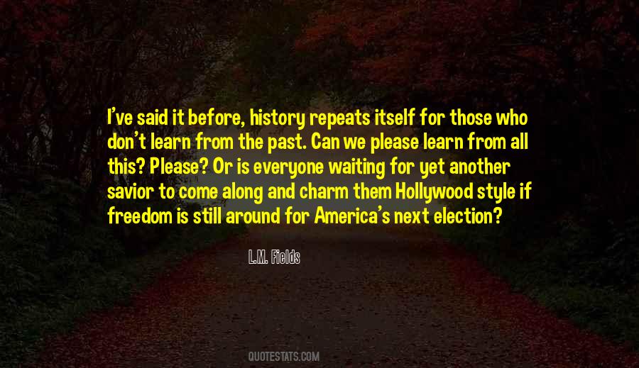 Quotes About Freedom From The Past #520468